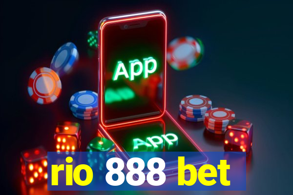 rio 888 bet